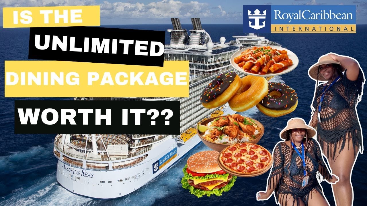 ДЕЙСТВИТЕЛЬНО ЛИ СТОИТ ПАКЕТ ROYAL CARIBBEAN UNLIMITED ОБЕДЕНИЙ?