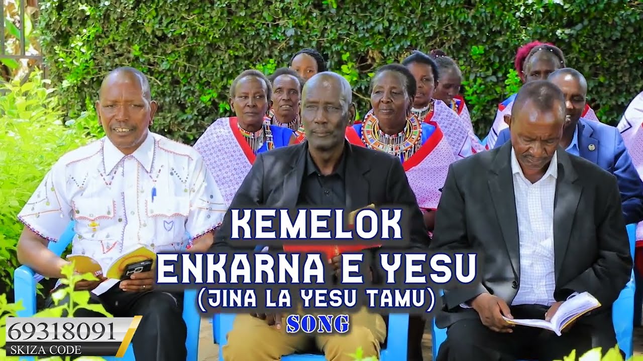KEMELOK ENKARNA E YESU BY LOISE KUMOI LESHAO (SKIZA CODE 69318091)