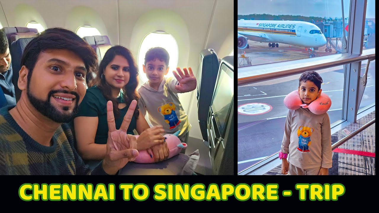 Chennai To Singapore VLOG | Budget Stay | Singapore Airlines