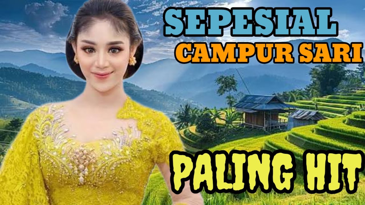 SEPESIAL FULL CAMPUR SARI || ALBUM POPULER DENGAN BASS MANTEP