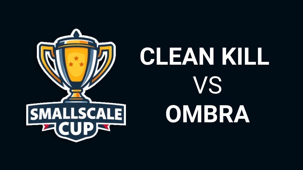 Smallscale Cup Albion - Pool D - Clean Kill vs Ombra - 27/01/2025