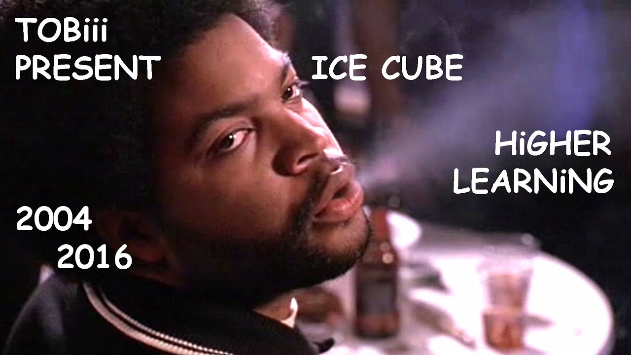 Ice Cube - Higher Learning