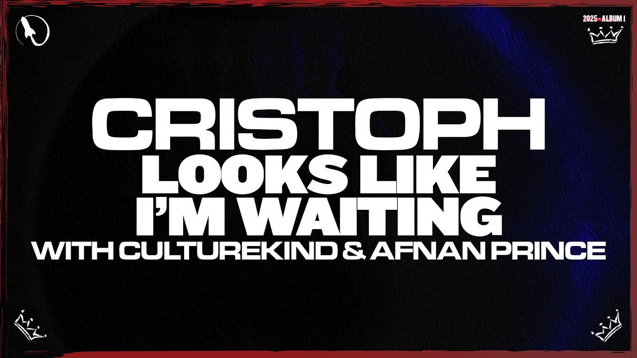 Cristoph & CultureKind feat. Afnan Prince - Looks Like I'm Waiting (Extended Mix)