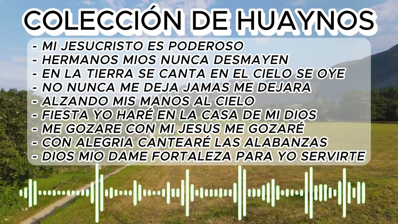 COLECCION DE HUAYNOS | IGLESIA FUENTE DE VIDA