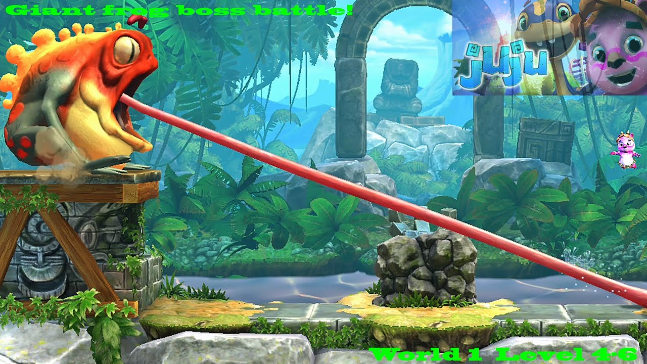 Juju * World 1 Level 4-6 (Giant frog boss battle) *