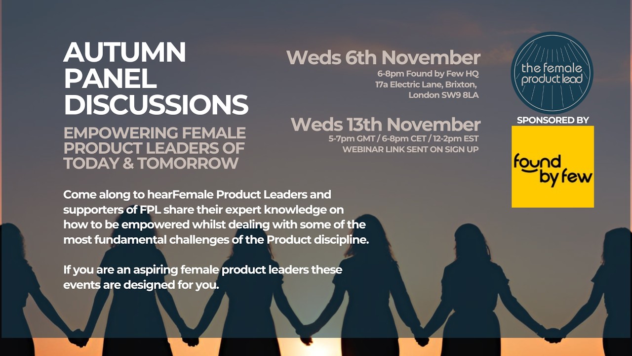 Female Product Lead: Autumn Panel Event - Virtual