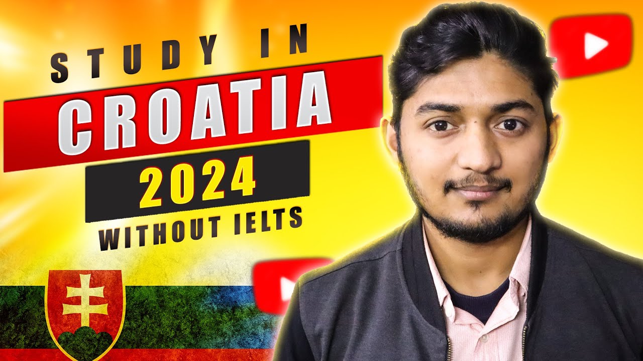 Study in Croatia - Admission without IELTS and High Visa Ratio | Free Study in Croatia in 2024