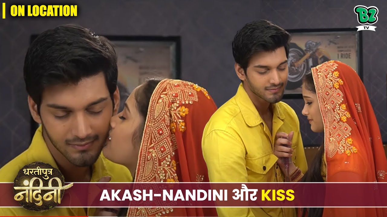 Dhartiputra Nandini| On Location | Akash और Nandini का प्यार चढ़ रहा है परवान।