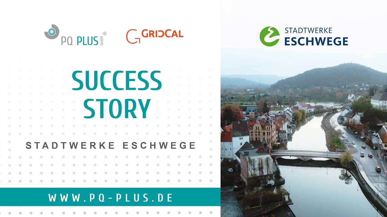 Success Story &ndash; Verteilnetzdigitalisierung mit PQ Plus und GridCal bei den Stadtwerken Eschwege