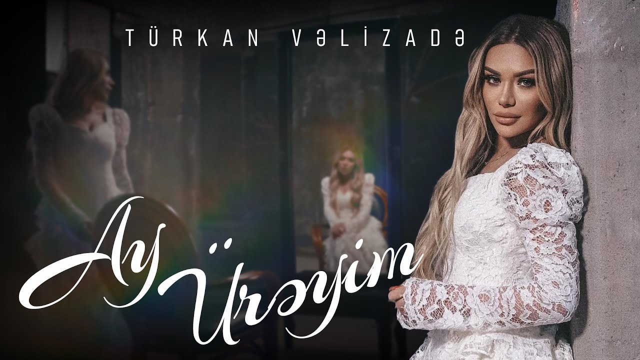 Türkan Velizade - Ay Üreyim (Official Video) 2023