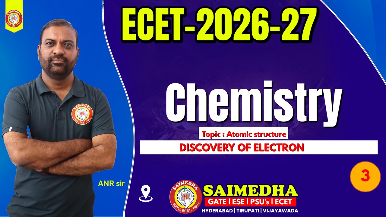 ECET Chemistry Chapter Atomic Structure Detailed Explanation | SAIMEDHA ECET VIDEO CLASSES CLASS-2