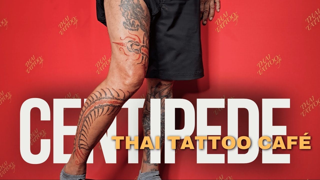 The Largest Centipede  Thai Tattoo Café Sak Yant