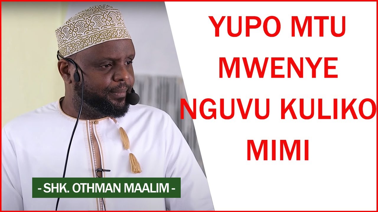 SHEIKH OTHMAN MAALIM: KISA  YUPO MTU MWENYE NGUVU KULIKO MIMI || KISA CHA NABII SWALEH.