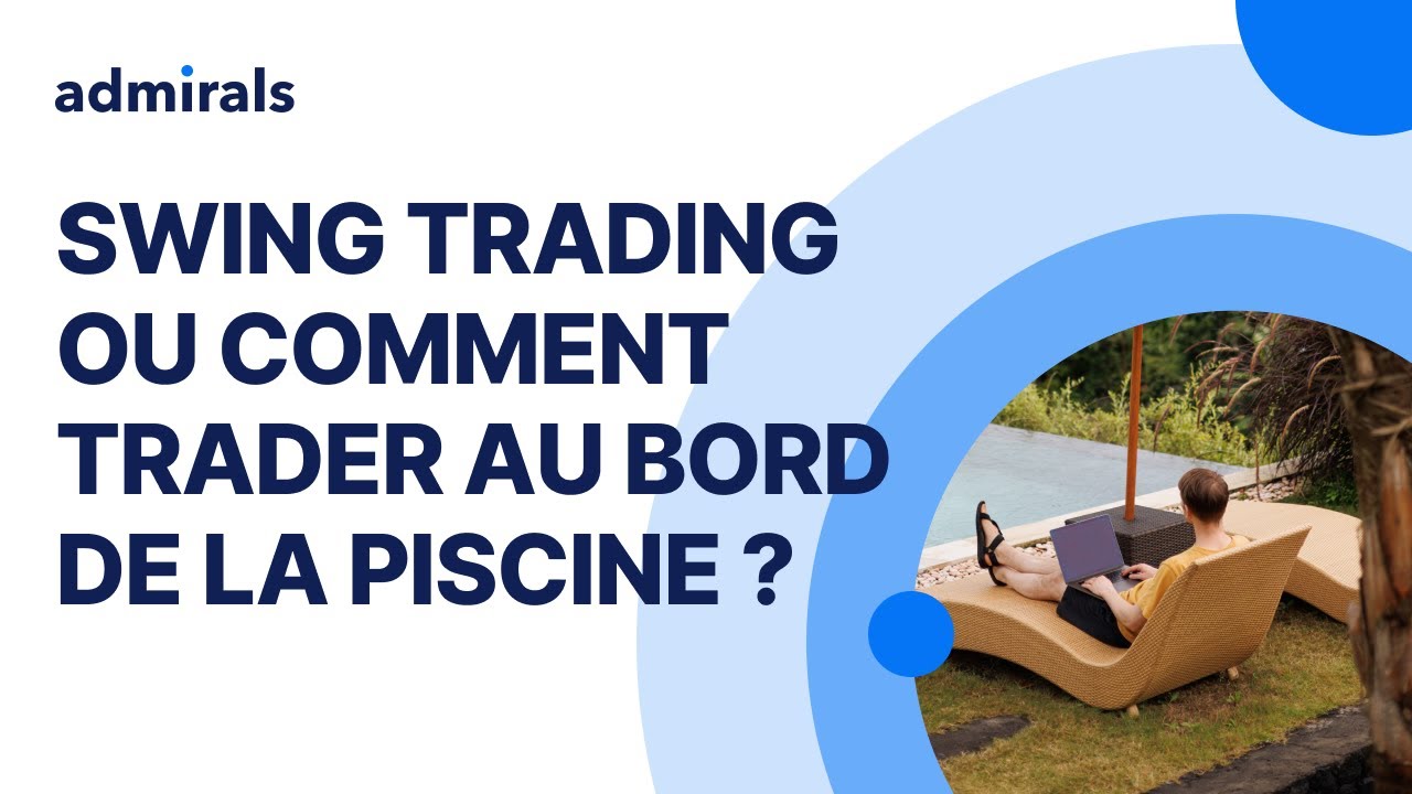 SWING TRADING 👉 COMMENT trader au bord de la PISCINE 😮