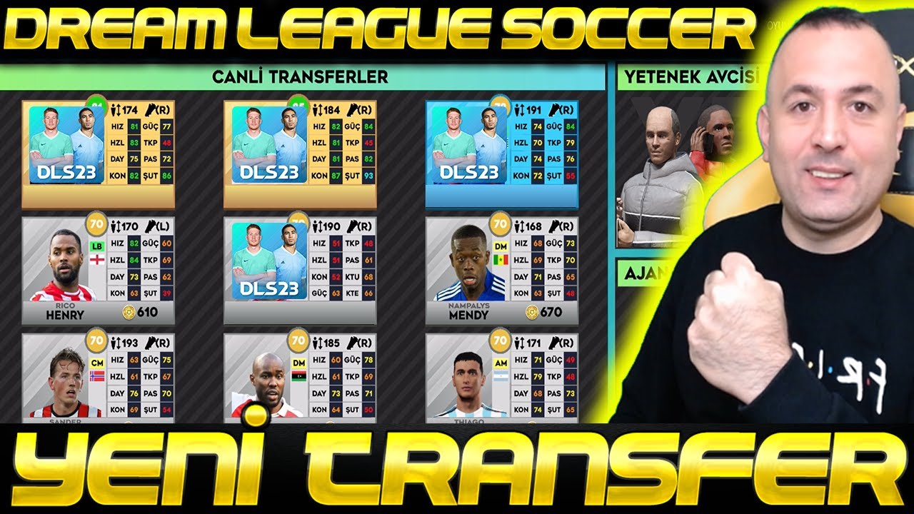 DLS 23 - YENİ EFSANEVİ TRANSFERİ SİZLERLE - DREAM LEAGUE SOCCER 2023
