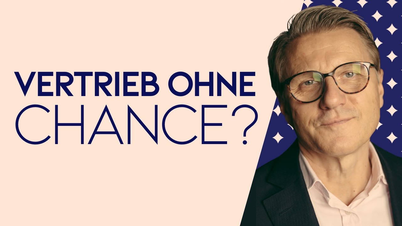 Warum guter Vertrieb manchmal chancenlos ist