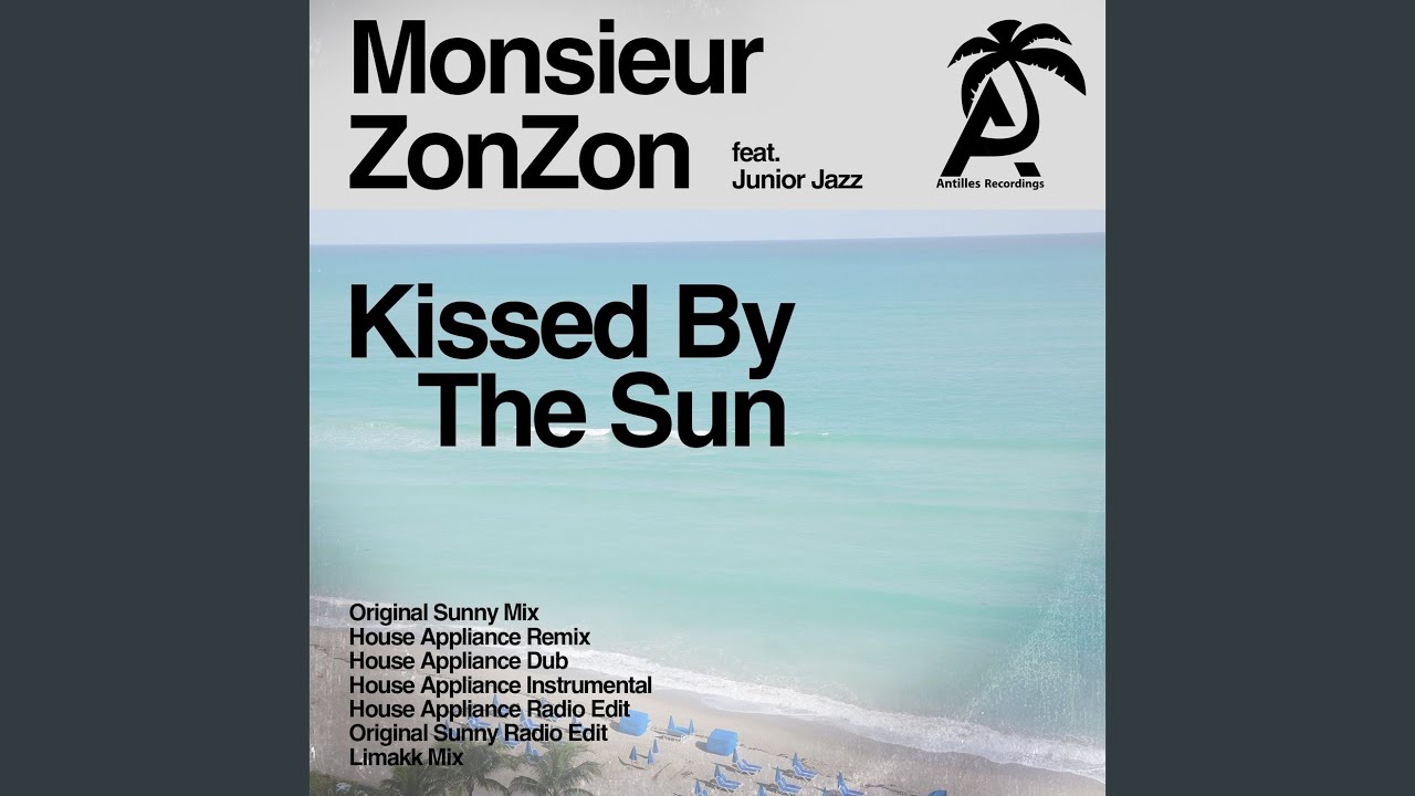 Kissed by the Sun (House Appliance Remix)