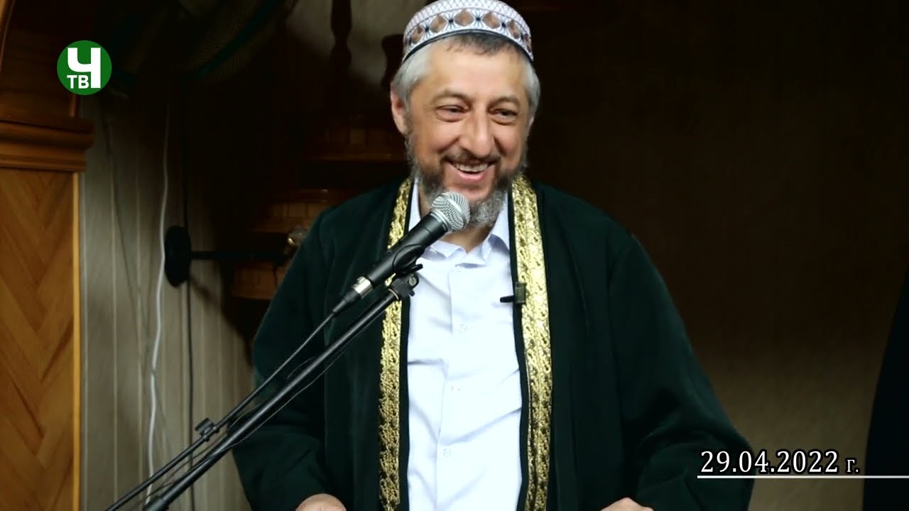 Пятничная проповедь в сел. Чиркей 29.04.2022 г.
