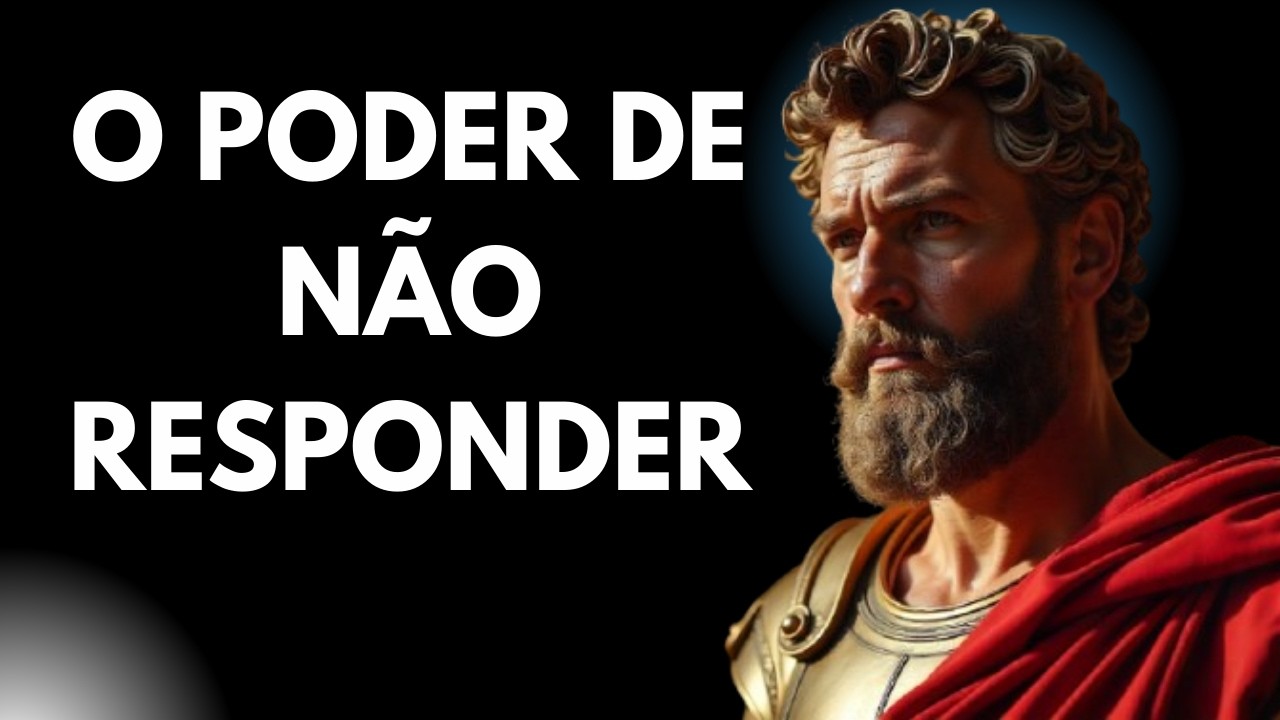 O Silêncio Estoico: Quando Ficar CALADO é a Resposta Mais Poderosa