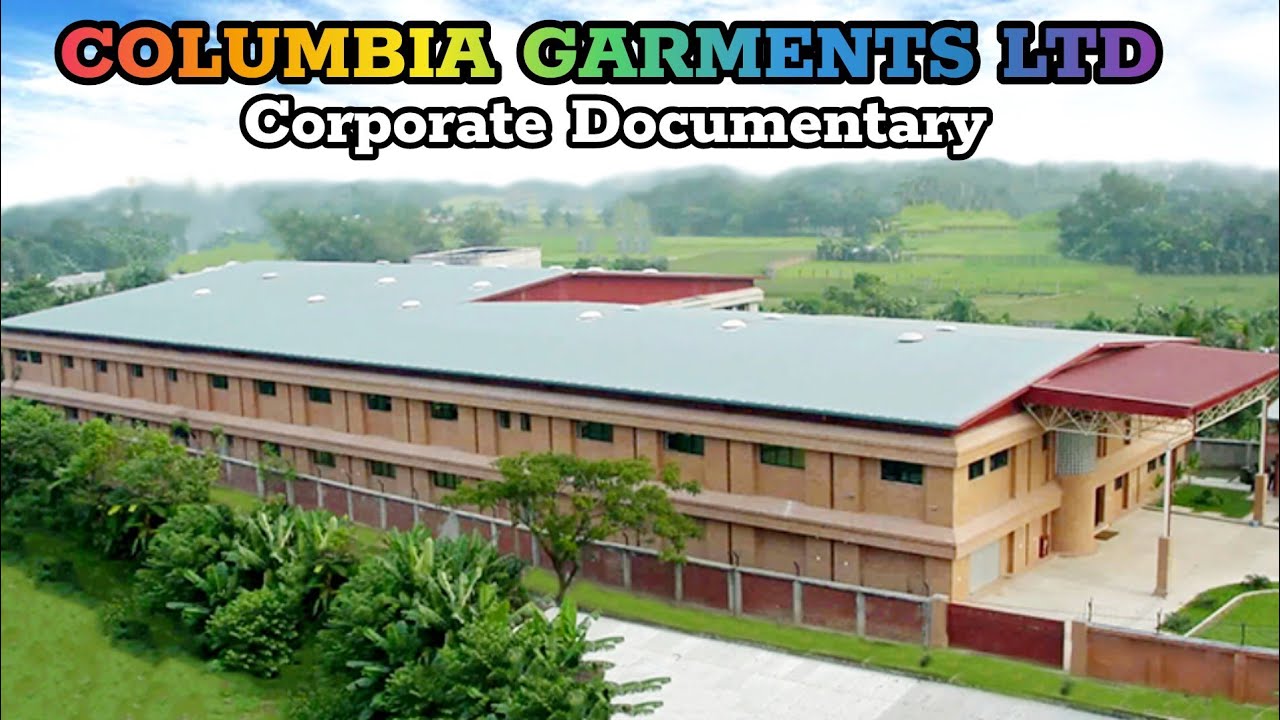 Корпоративный документальный фильм Columbia Garments Ltd