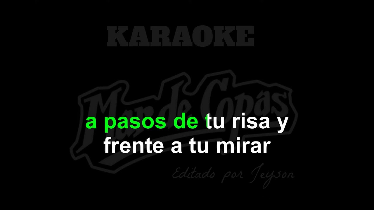 9   Mar de Copas   Un Dia Sin Sexo KARAOKE