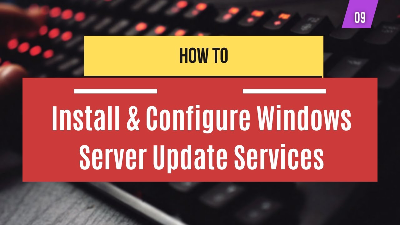 09 | Как установить и настроить службы обновления Windows Server | Системное администрирование