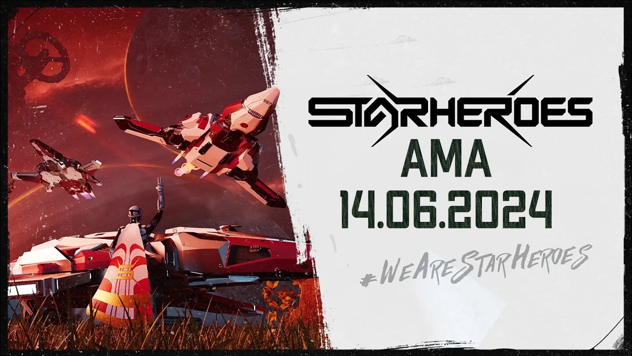 20240614 Star Heroes General AMA