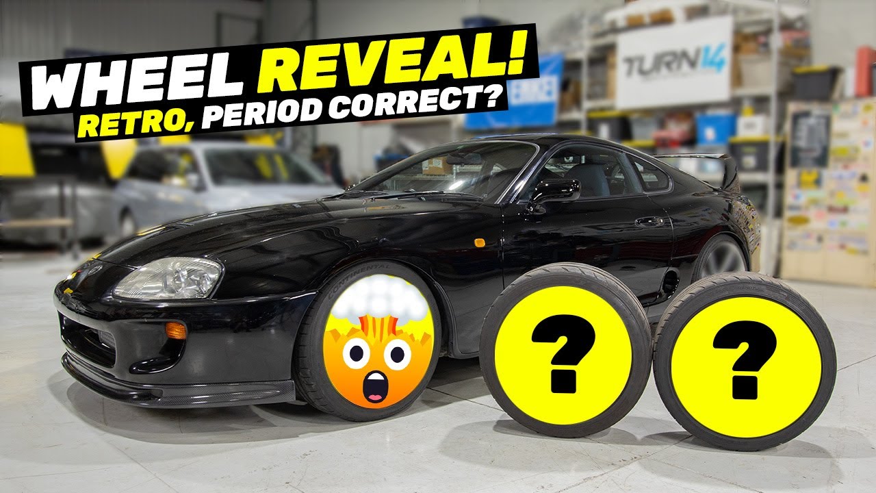 Help Us Choose Wheels for the CHEAP Toyota Supra