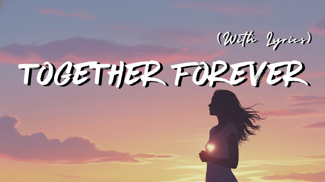 Together Forever - Romantic Love Song | Soft Female Vocal (Lyrics)