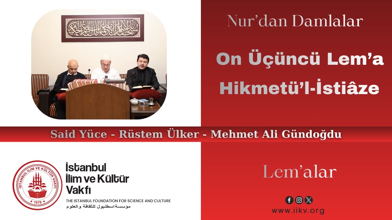 On Üçüncü Lem'a / Said Yüce - Rüstem Ülker - Mehmet Ali Gündoğdu