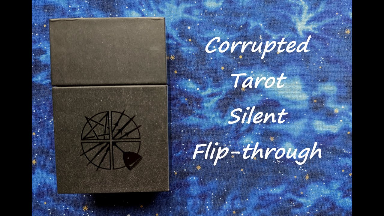 Corrupted Tarot - Silent Flip-through