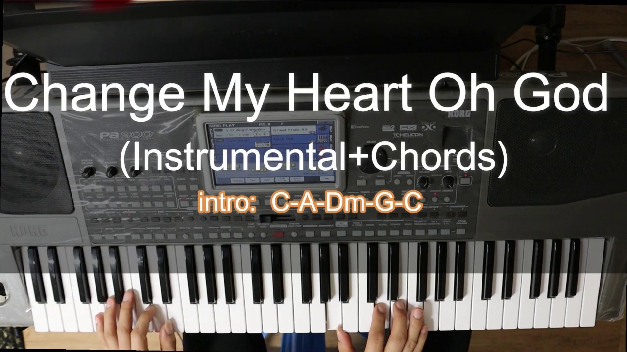 Change My Heart Oh God (Instrumental) Chords & Lyrics Praise and Worship Song