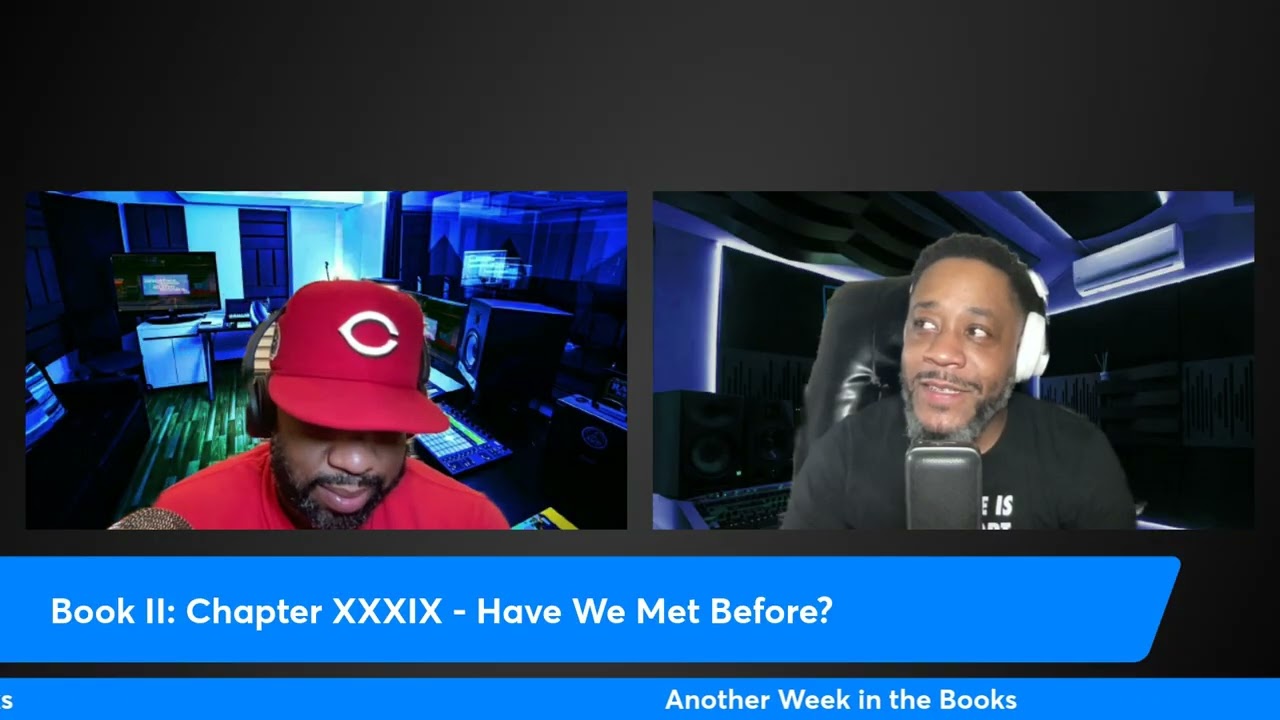 Book II: Chapter XXXIX - Have We Met Before?