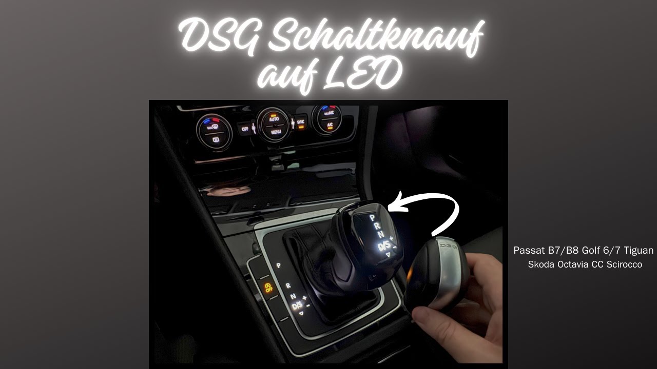 DSG Schaltknauf auf LED wechseln
