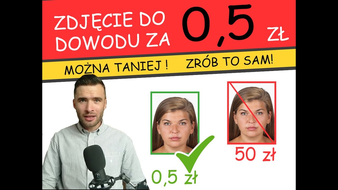 Zdjęcie do dowodu za 50 gr I Jak zaoszczędzić 50 złotych na zdjęciu do dowodu? Sposób krok po kroku!