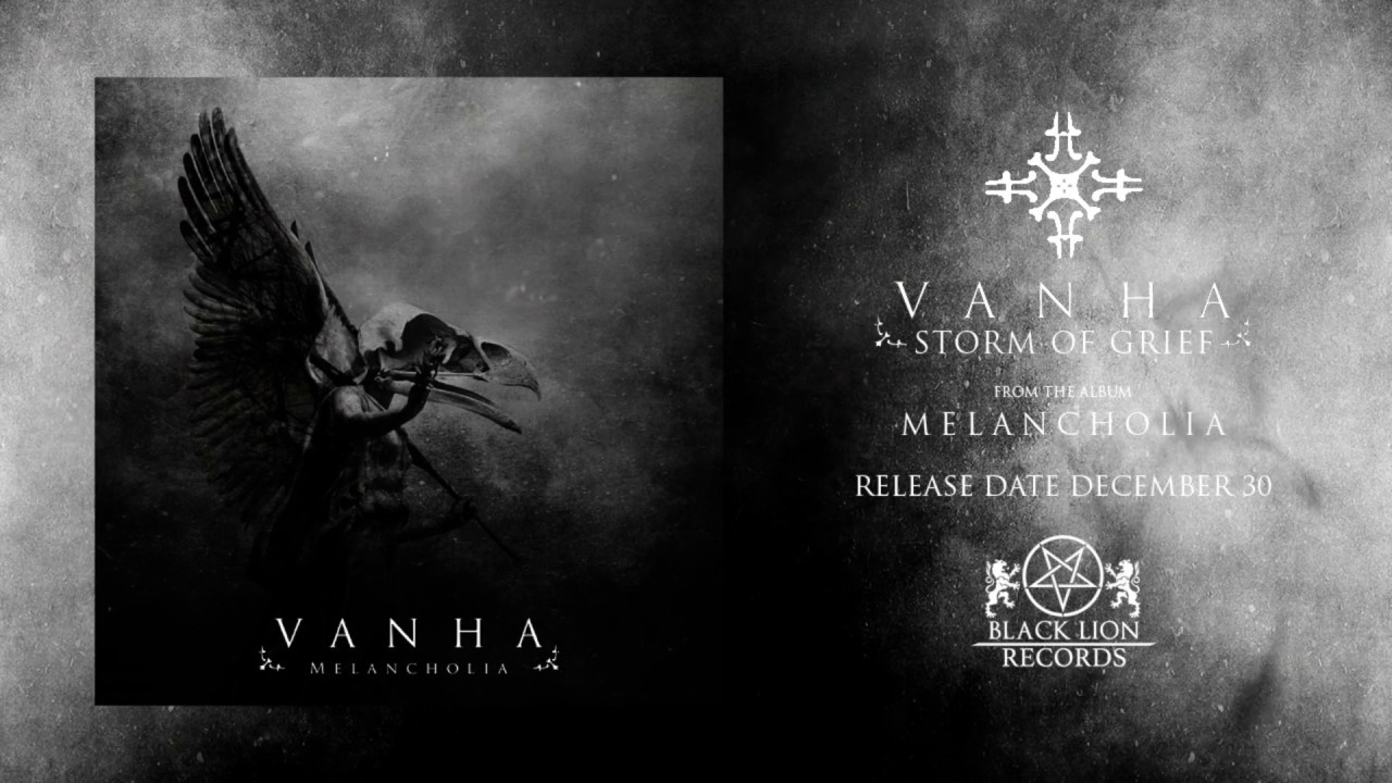 VANHA - Storm Of Grief Official single 2018