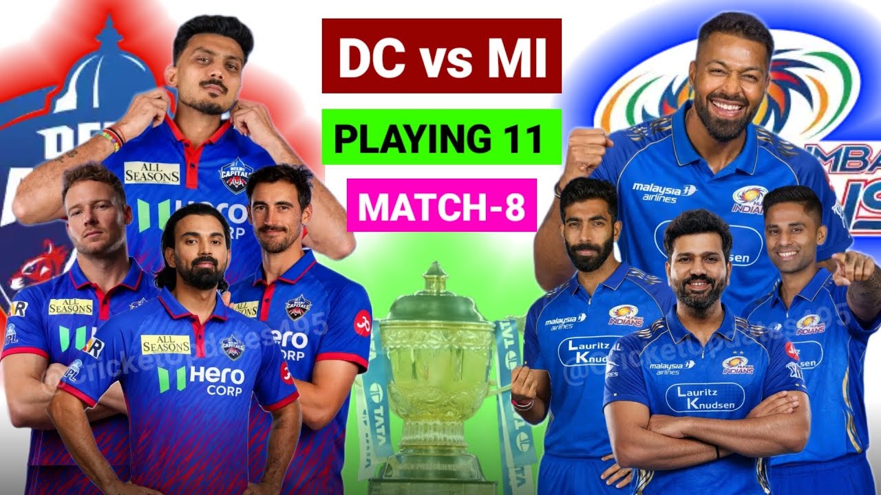 IPL 2026 DC vs MI Playing 11 || DC vs MI 2026 Playing 11 & Impact Players || MI vs DC Playing 11 