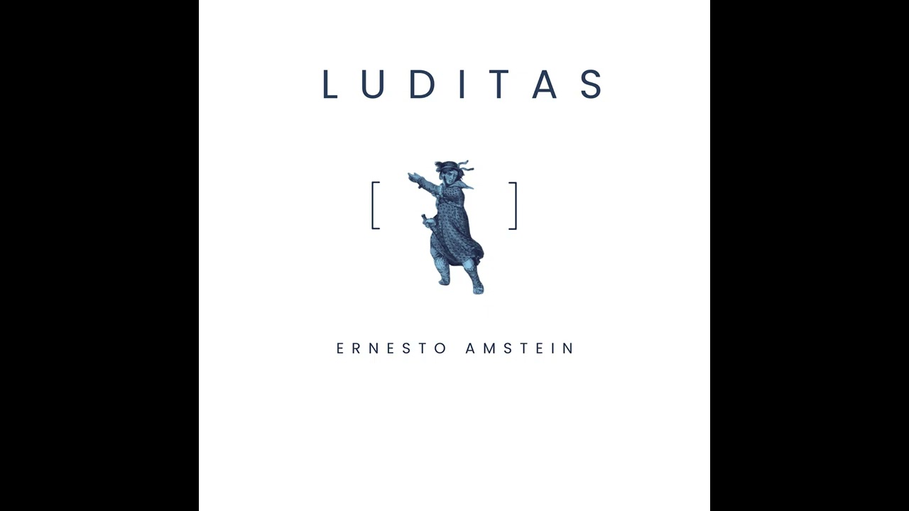 Ernesto Amstein - Luditas