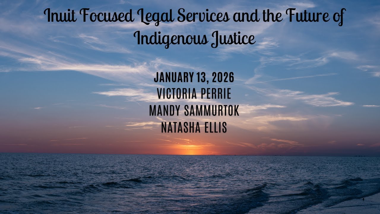 Inuit Focused Legal Services and the Future of Indigenous Justice