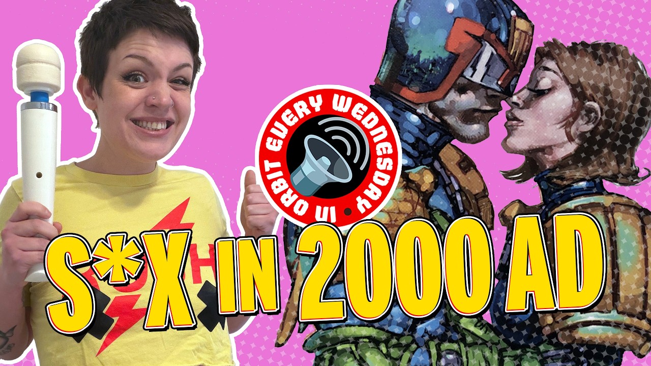 S*x in 2000 AD – In Orbit Every Wednesday