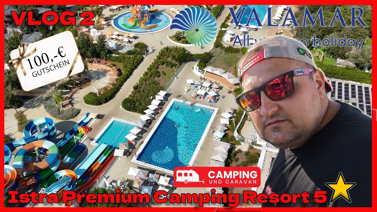 VLOG2 - TOP Camping in Kroatien! ☀️ Istra Premium Resort 5⭐️ | + 100€ GESCHENK FÜR EUCH!..