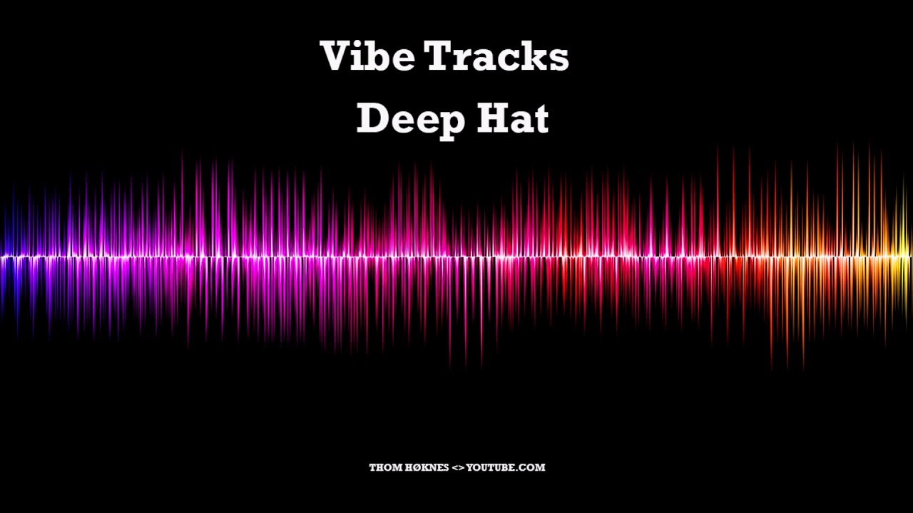 Deep Hat - Vibe Tracks 🎵 ( No Copyright Music ️&trade;️ )