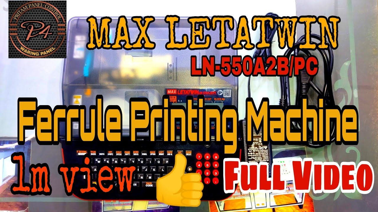 MAX LETATWIN LM-550A2B/PC //ferrule printing machine // Pk