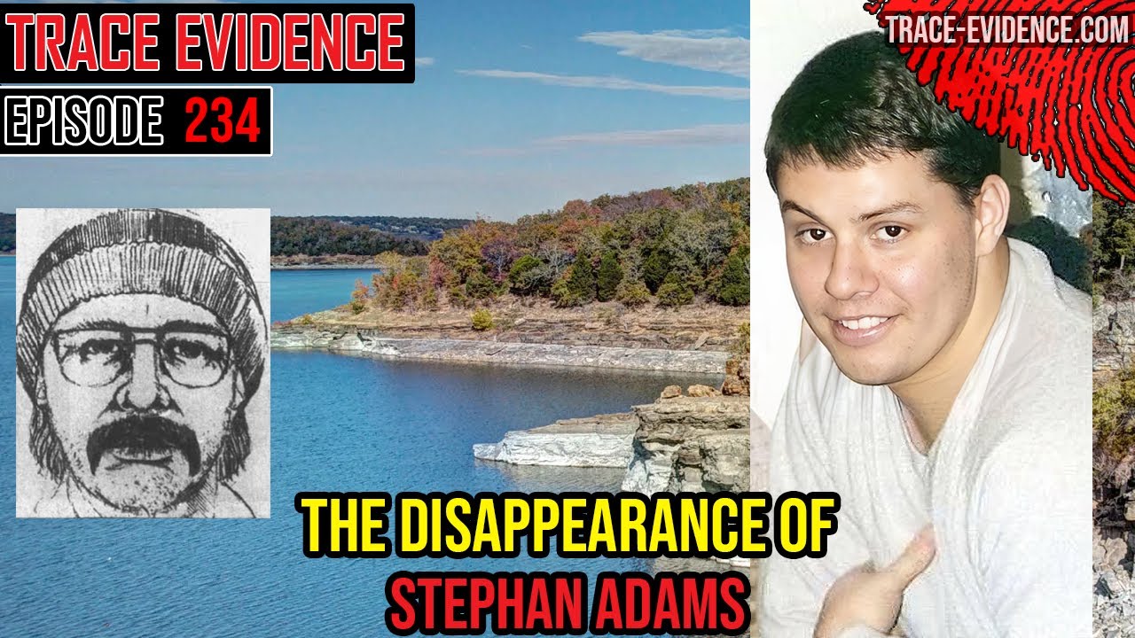 234 - The Disappearance of Stephan Adams