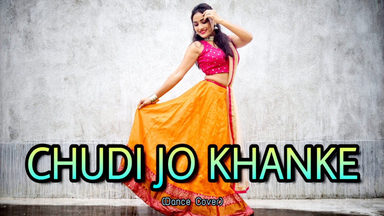 Chudi Jo Khanke Hato Me | Dance Video | Bole Jo Koyal Bago Me | Let's Dance With Shreya