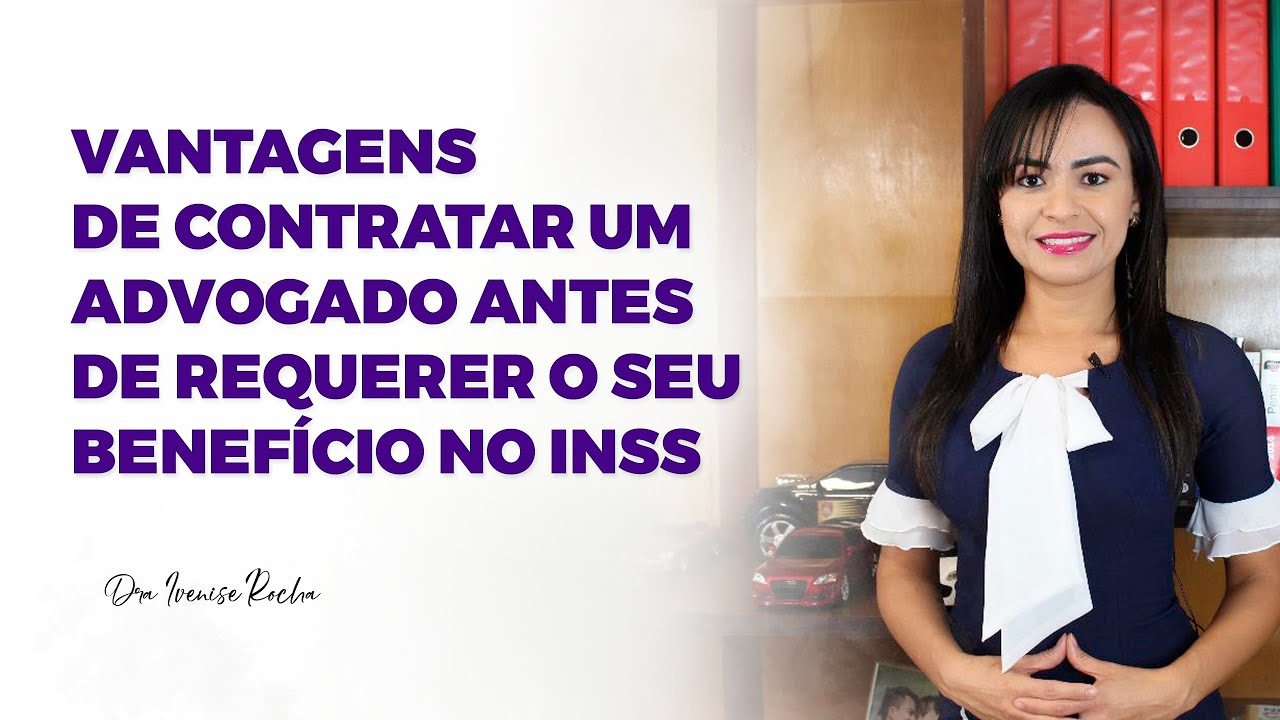 DICA DO ESPECIALISTA - Vantagens de contratar um advogado antes de requerer o seu benef&iacute;cio no INSS