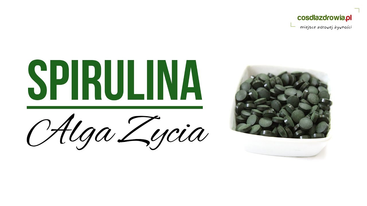 ✅Spirulina – alga życia❗