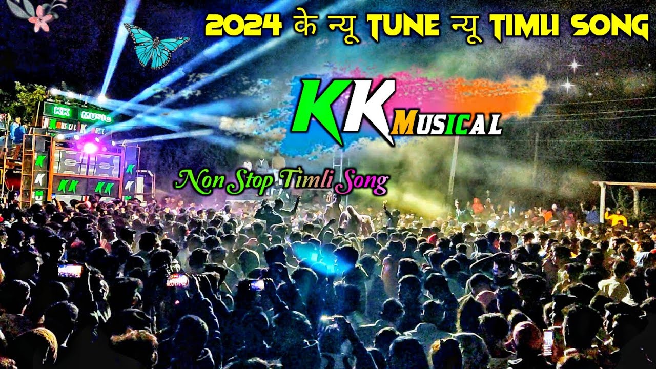 KK MUSICAL BAND NON STOP TIMLI SONG 2024👉🎧🎧🎧 NEW TUNE NEW TIMLI SONG