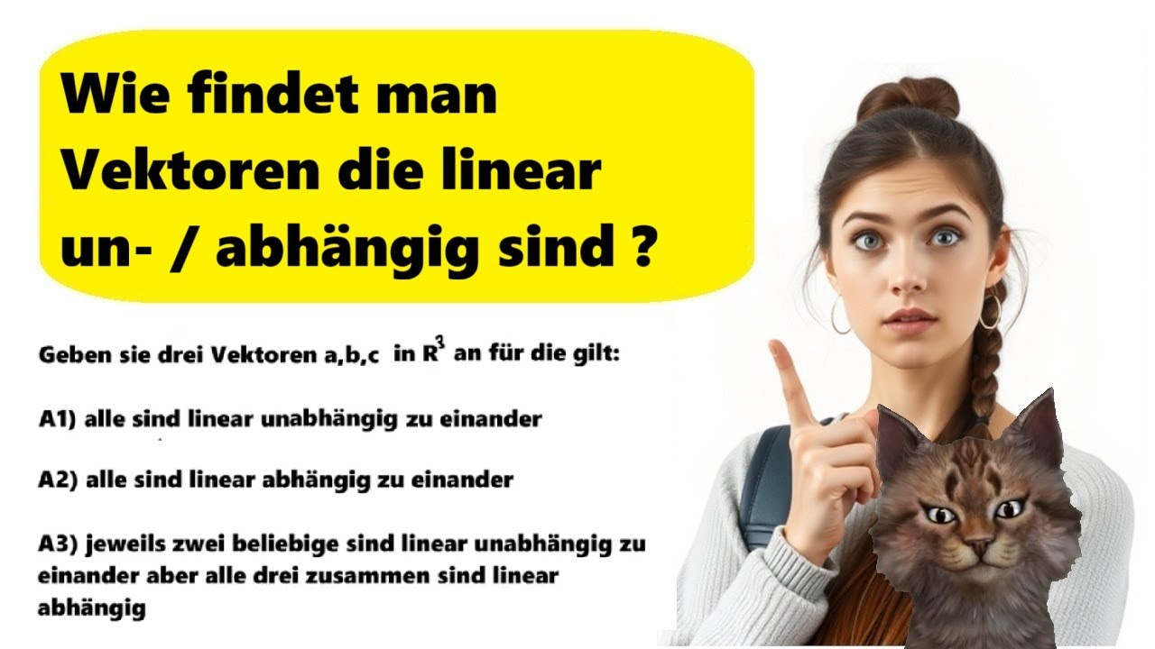 Wie findet man Vektoren die linear abhängig oder unabhängig sind?