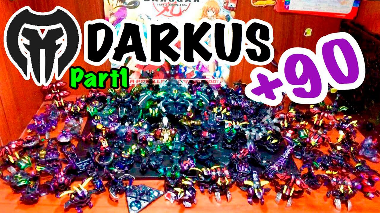 INMENSA COLECCIÓN DARKUS | #SemanaDeLaColeccion | Bakugan Planet | #Darkus